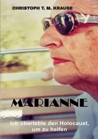 Marianne - Krause Christoph T. M.