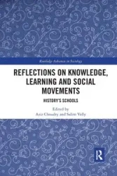 Reflections on Knowledge, Learning and Social Movements - Choudry Aziz
