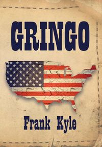 Gringo - 2020 Revised Edition - Kyle Frank