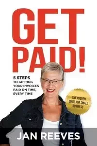 Get Paid! - Jan Reeves