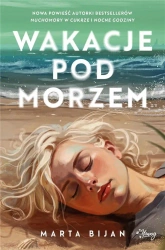 Wakacje pod morzem - Marta Bijan