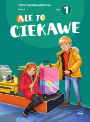 Ale to ciekawe SP 3 Matematyka ćw. cz.1 + zakładka - Beata Skrzypiec, Jolanta Okuniewska, Sabina Piłat