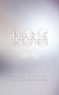 Pearls on the Path - Nityananda Swami