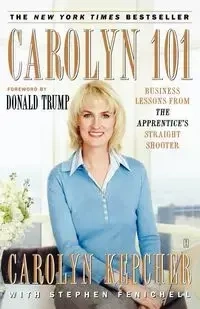 Carolyn 101 - Carolyn Kepcher