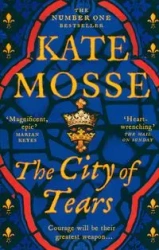 The City of Tears - Kate Mosse