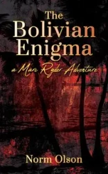 The Bolivian Enigma - Olson Norm