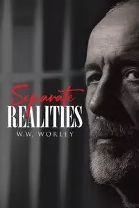 Separate Realities - Worley W.W.