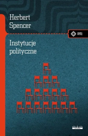 Instytucje polityczne - Herbert Spencer