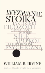 Wyzwanie stoika - William B. Irvine