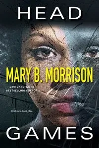 Head Games - Mary B. Morrison