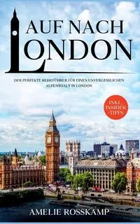 Auf nach London - Rosskamp Amelie