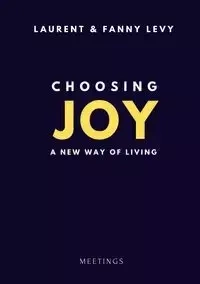 Choosing Joy - LEVY LAURENT