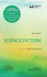 Science fiction. Krótkie Wprowadzenie 13 - David Seed