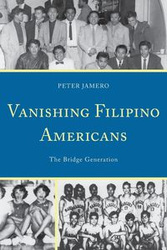Vanishing Filipino Americans - Peter Jamero