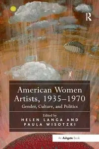 American Women Artists, 1935-1970 - Langa Helen