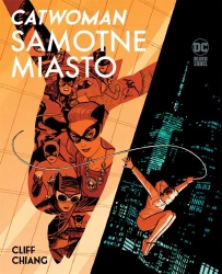 Catwoman. Samotne miasto - Cliff Chiang
