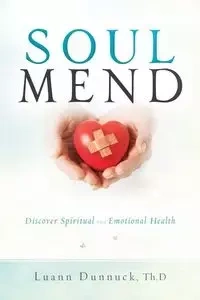 Soul Mend - Luann Dunnuck