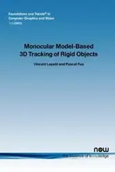 Monocular Model-Based 3D Tracking of Rigid Objects - Vincent Lepetit