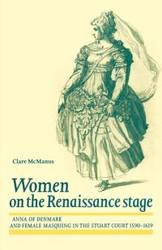 Women on the Renaissance stage - Clare McManus
