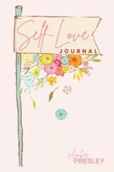 Self-Love Journal - Amber Presley