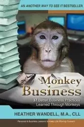 Monkey Business - A. Ma Heather Wandell CLL