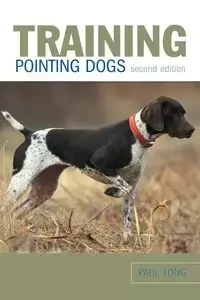 Training Pointing Dogs - Long Paul