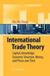International Trade Theory - Zhang Wei-Bin