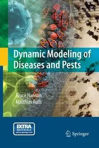 Dynamic Modeling of Diseases and Pests - Bruce Hannon
