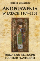 Andegawenia w latach 1109-1151 - Josphe Chartrou