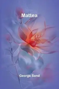 Mattea - George Sand