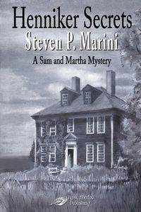 Henniker Secrets - Steven P. Marini