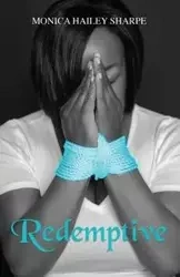 Redemptive - Monica Hailey Sharpe