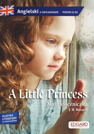 Angielski. Little Princess. Adaptacja powieści - F. H. Burnett