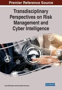 Transdisciplinary Perspectives on Risk Management and Cyber Intelligence - Dall'Acqua Luisa