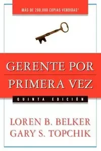 Gerente Por Primera Vez - Belker Loren B.