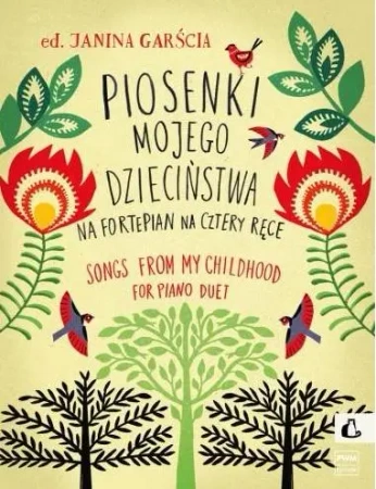 Piosenki mojego dzieciństwa na fortepian.. - Janina Garścia