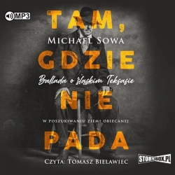 Tam, gdzie nie pada audiobook - Michael Sowa