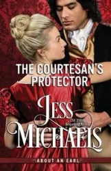 The Courtesan's Protector - Jess Michaels