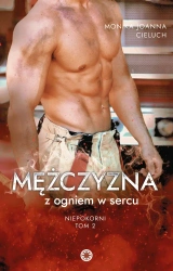 eBook Mężczyzna z ogniem w sercu - Monika Cieluch epub mobi
