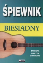 Śpiewnik biesiadny - praca zbiorowa