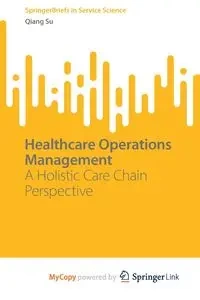 Healthcare Operations Management - Su Qiang