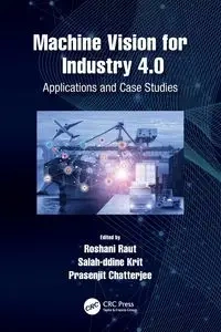Machine Vision for Industry 4.0 - Raut Roshani