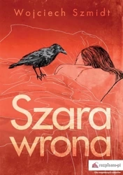 Szara wrona - Wojciech Szmidt