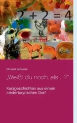 "Weißt du noch, als ... ?" - Christel Schuster