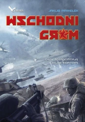 eBook Wschodni grom - Jakub Pawełek epub mobi