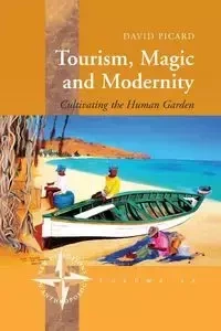 Tourism, Magic and Modernity - David Picard