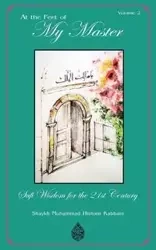 At the Feet of My Master, Vol 2 - Kabbani Shaykh Muhammad Hisham