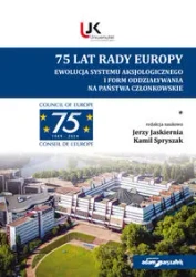 75 lat Rady Europy T.1 - red. Jerzy Jaskiernia, Kamil Spryszak