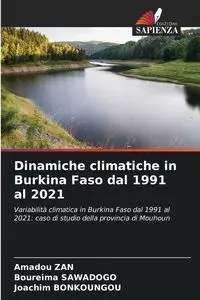 Dinamiche climatiche in Burkina Faso dal 1991 al 2021 - Zan Amadou