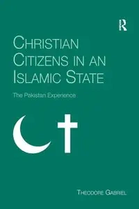 Christian Citizens in an Islamic State - Gabriel Theodore